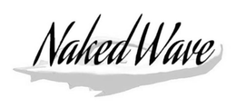 NAKED WAVE trademark