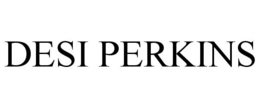 DESI PERKINS trademark