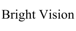 BRIGHT VISION trademark