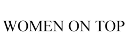 WOMEN ON TOP trademark