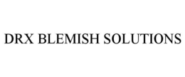 DRX BLEMISH SOLUTIONS trademark
