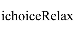 ICHOICERELAX trademark