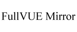 FULLVUE MIRROR trademark