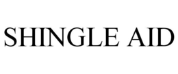 SHINGLE AID trademark