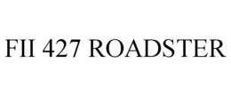 FII 427 ROADSTER trademark