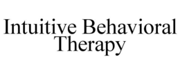 INTUITIVE BEHAVIORAL THERAPY trademark