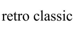 RETRO CLASSIC trademark