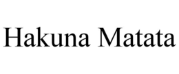 HAKUNA MATATA trademark