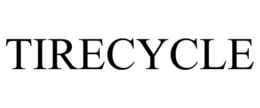 TIRECYCLE trademark