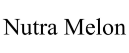 NUTRA MELON trademark