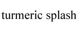 TURMERIC SPLASH trademark