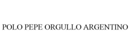 POLO PEPE ORGULLO ARGENTINO trademark