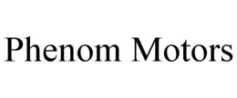 PHENOM MOTORS trademark