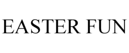 EASTER FUN trademark