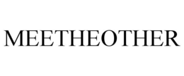 MEETHEOTHER trademark