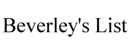 BEVERLEY'S LIST trademark