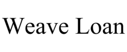 WEAVE LOAN trademark