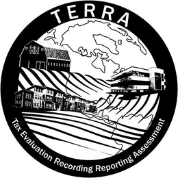 TERRA TAX EVALUATION RECORDING REPORTING ASSESSMENT trademark