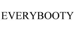 EVERYBOOTY trademark