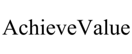 ACHIEVEVALUE trademark