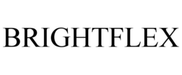 BRIGHTFLEX trademark
