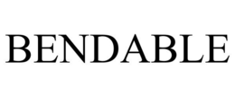BENDABLE trademark