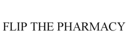 FLIP THE PHARMACY trademark
