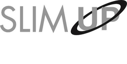 SLIM UP trademark