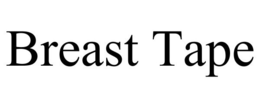 BREAST TAPE trademark