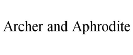 ARCHER AND APHRODITE trademark