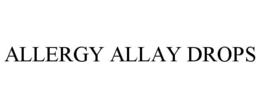 ALLERGY ALLAY DROPS trademark
