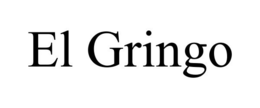 EL GRINGO trademark