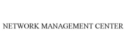 NETWORK MANAGEMENT CENTER trademark
