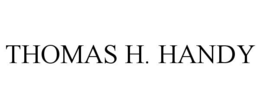 THOMAS H. HANDY trademark