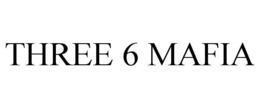 THREE 6 MAFIA trademark
