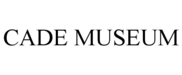 CADE MUSEUM trademark