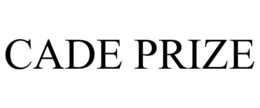CADE PRIZE trademark