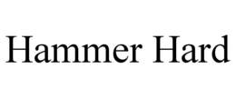 HAMMER HARD trademark