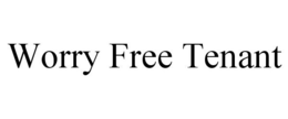 WORRY FREE TENANT trademark