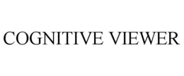 COGNITIVE VIEWER trademark