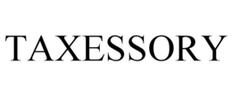 TAXESSORY trademark