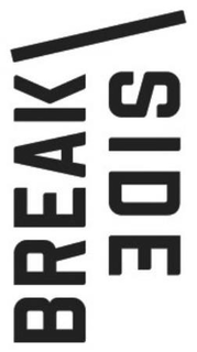 BREAK SIDE trademark
