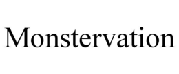 MONSTERVATION trademark
