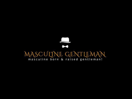 MASCULINE GENTLEMAN MASCULINE BORN & RAISED GENTLEMAN! trademark