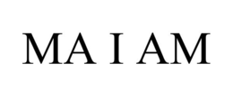 MA I AM trademark