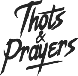 THOTS & PRAYERS trademark