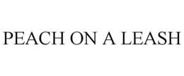 PEACH ON A LEASH trademark