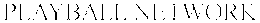 PLAYBALL NETWORK trademark