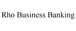 RHO BUSINESS BANKING trademark