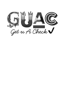 GUAC GET U A CHECK trademark